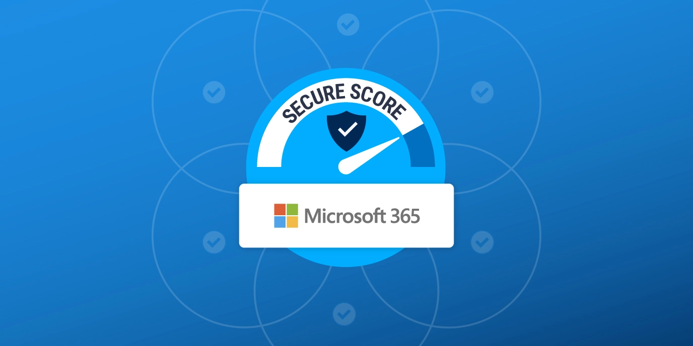 Featured image for “Boosting Your Business Security with Microsoft Secure Score”